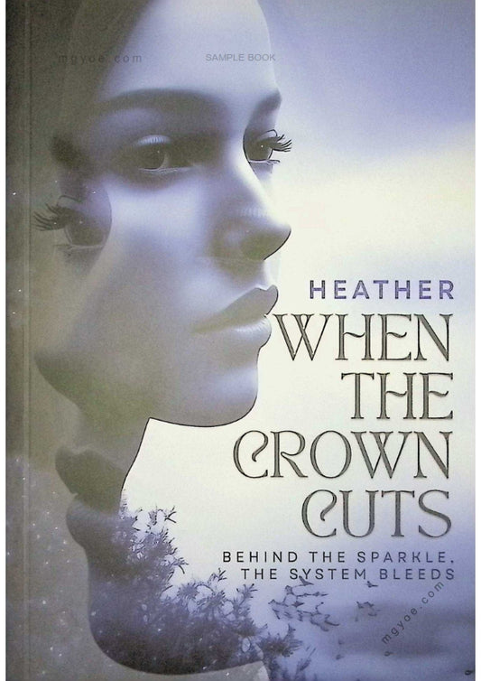 Heather - When The Crown Cuts